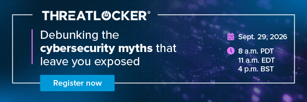 Register now: Debunking the cybersecurity myths that leave you exposed | Sept. 29, 11 a.m. EDT