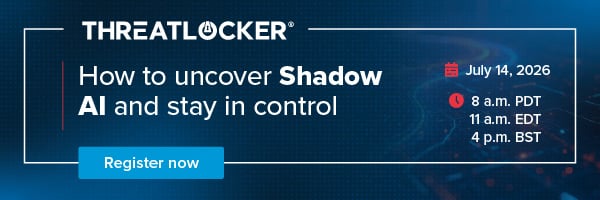 How to uncover Shadow AI and stay in control | Webinar | Tuesday, July 14 | 11 a.m. EDT