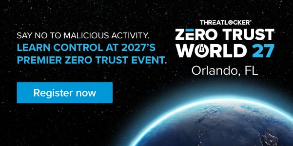 Zero Trust World 2027 · Say no to malicious activity. Learn control at 2027's premier Zero Trust event · Register now